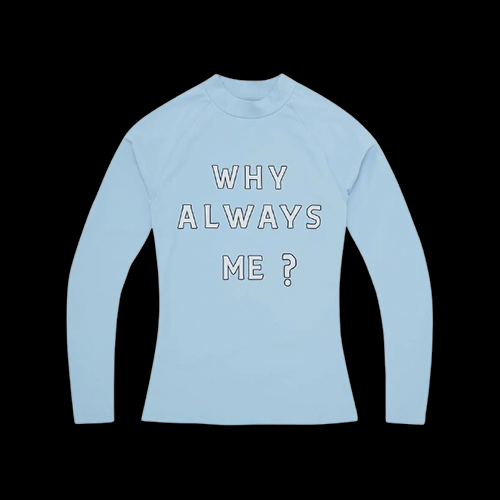 WHY ALWAYS ME COMPRESSION TOP (POWDER BLUE)